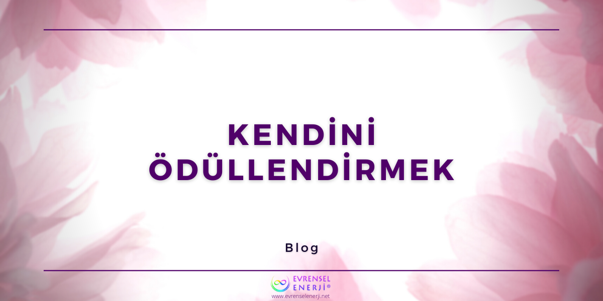 Kendini Ödüllendirmek