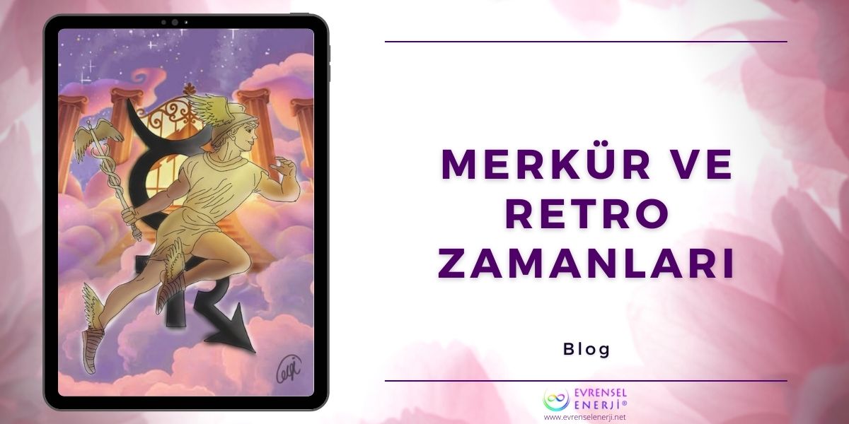 Merkür ve Retro Zamanları
